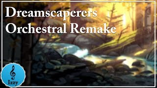 Dreamscaperers End Theme OST  Orchestral Remake [upl. by Latricia]