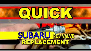 10 Min PCV Valve replacement 2017 Subaru Outback [upl. by Evyn]