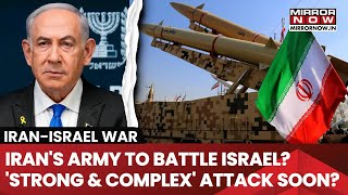 Iran Threatens To Deploy More Powerful Warheads Against Israel In Next Attack  WATCH [upl. by Kcirrag]