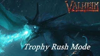 Valheim Very Hard Trophy Rush Tournament  100 Trophy Drops and 2x Resources [upl. by Alameda]