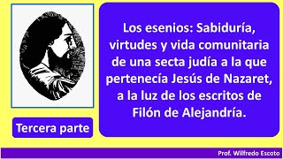 LOS ESENIOS Y JESÚS SEGÚN FILON DE ALEJANDRIA [upl. by Baylor]