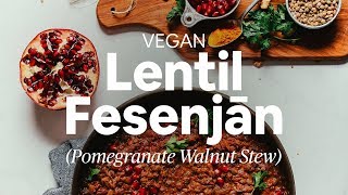 Vegan Lentil Fesenjān Pomegranate Walnut Stew  Minimalist Baker [upl. by Ykcin]