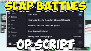 Slap Battles OP Hack  Script  Slap Farm Badges amp More PASTEBIN 2024 KEYLESS [upl. by Nifares]