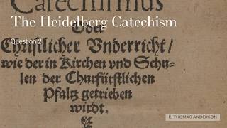 The Heidelberg Catechism Question 2  How many things are necessary for thee to know [upl. by Diahann]