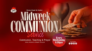 MIDWEEK amp COMMUNION SERVICE 1ST FEBRUARY 2023 [upl. by Tadich]