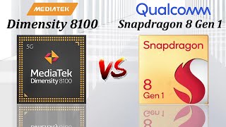 Dimensity 8100 vs Snapdragon 8 Gen 1 Comparison  Which Better [upl. by Coppins704]