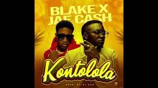 Blake Ft Jae Cash  Kontolola Official Audio kontolola blakezambia jaecash [upl. by Cassie]