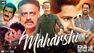 Maharshi Full Movie In Hindi Dubbed  Mahesh Babu  Pooja Hegde  Allari  Review amp Facts HD [upl. by Llenrrad]