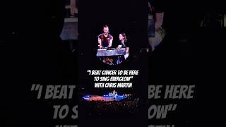 Coldplay and Fan perform Everglow quotI beat Cancer to be here to sing Everglowquot  Music of the Spheres [upl. by Dreher]