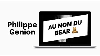 Au nom du Bear  interview de Philippe Genion [upl. by Woodhead]