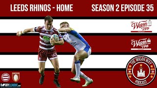 Wigan Warriors vs Leeds Rhinos Match Review and More [upl. by Lynnet]