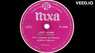 Lonnie Donegans Skiffle Group  Lost John [upl. by Nahgen]