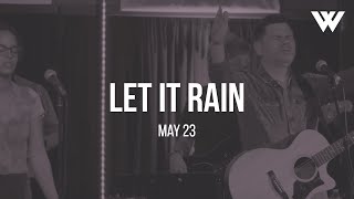 Let it Rain Open The Floodgates  Loved To Worship [upl. by Drus410]