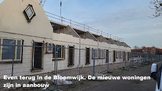 Even terug in de Bloemwijk De nieuwe woningen zijn in aanbouw [upl. by Nadirehs]