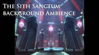 Star Wars SWTOR  Sith Sanctum Background Ambience [upl. by Ecirtaemed]