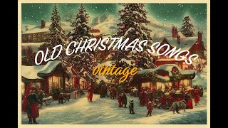 Top Best Vintage Christmas songs cozy  timeless  classic christmas playlist [upl. by Canica]