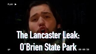 A NORMAL found footage hike Lancaster Leak OBrien State Park [upl. by Pulsifer]