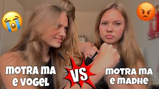 MOTRA E MADHE🥳 VS MOTRA E VOGEL😡ZIHEMI KEQ  SEZ 🇦🇱 [upl. by Nyvar]