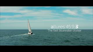 Allures 45 9S  The fast bluewater cruiser [upl. by Loralyn52]