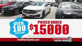 Fred Haas Toyota World  Biggest Used Car Sale Of The Summer [upl. by Weaver550]