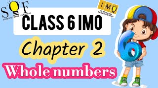 class 6 IMO  Chapter 2  Whole numbers  Maths Olympiad for class 6  Class 6 IMO 202425 [upl. by Scarito159]