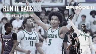 Run it Back JacksonReed Basketball Episode II  An Original Documentary [upl. by Ehcar815]