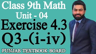 Class 9th Math Unit 4Exercise 43 Question 3 iiv9 Maths Exercise 43 Q3 iivPTB [upl. by Ahsito]