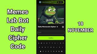 Memes Lab Bot Daily Cipher Code 18 November Memes Lab Cipher Code Memelab Daily Cipher  Memelab [upl. by Sam473]