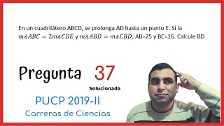 Examen de admisión Católica 2019 2 PUCP 2019II – Pregunta 37  Congruencia de triángulos [upl. by Ymmac]