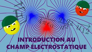 Le champ électrique cest quoi [upl. by Teryn]