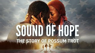 Sound of Hope The Story of Possum Trot 2024 Movie  Elizabeth Mitchell  Review and Facts [upl. by Halie]