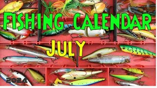 July fishing calendar [upl. by Elstan]