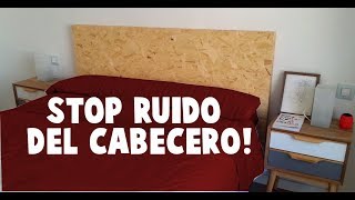 Cómo quitar el ruido de un cabecero de cama [upl. by Maddy308]