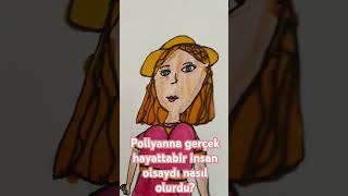 Pollyanna çizdim [upl. by Warfold]