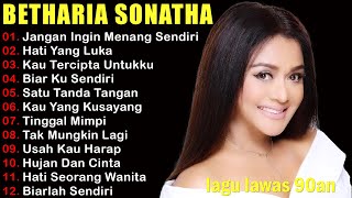 12 LAGU TERBAIK BETHARIA SONATA PALING ENAK DI DENGAR [upl. by Jerrilee]