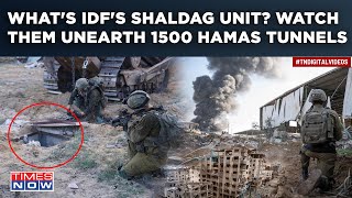 Watch IDFs quotShaldagquot Unit In ActionHow Israels Special Force Unearthed 1500 Hamas Tunnels In Gaza [upl. by Richara465]