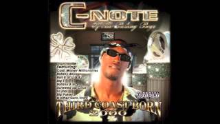 CNote  Flossin feat Lil Flip Big Pokey Chris Ward XGirlfriend Papa Reu amp Marilyn B [upl. by Rachael]