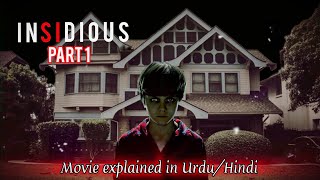 Insidious Chapter 1 2010 Full movie explained in Hindi 👹☠️ insidious movieexplainedinhindi [upl. by Bernelle]