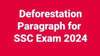 Deforestation Paragraph for SSC 2024 [upl. by Orvil]