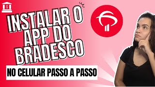 Como Acessar Minha Conta Bradesco pelo Celular [upl. by Bowlds767]