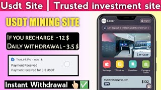 Trx Mining Site Today  New Usdt Earning Website Today  USDT MINING  Trx Mining Site [upl. by Ialocin]