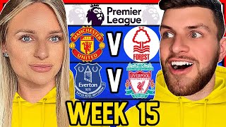 PREMIER LEAGUE WEEK 15 PREDICTIONS [upl. by Teressa754]