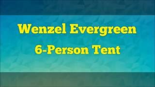 Wenzel Evergreen 6 Person Tent [upl. by Mercorr]