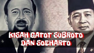 Kisah Gatot Subroto dan Soeharto [upl. by Bonny]