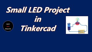 Small LED Project in Tinkercad  How we can glow LED in Tinkercad [upl. by Adora]