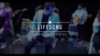 Casting Crowns  Lifesong Live from YouTube Space New York [upl. by Bertram735]