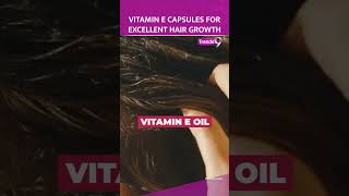 How To Take Vitamin E Capsules For Excellent Hair Growth [upl. by Fagin]