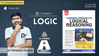 Logic  Logical Reasoning  Chapter1  S Chand Academy [upl. by Anaehs]