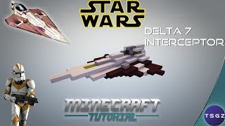 Jedi Delta7 Aethersprite Starfighter  Minecraft Star Wars tutorial [upl. by Elleret39]