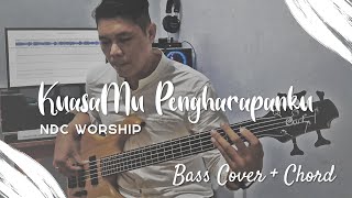 KuasaMu Pengharapanku  NDC Worship Live Version  BASS GUITAR COVER  CHORD [upl. by Kolnos]